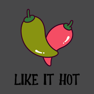 Chilli Like It Hot T-Shirt