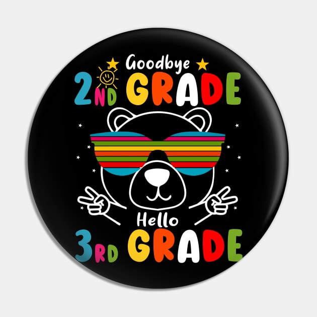 Goodbye 2nd Grade Graduation Hello 3rd Grade Last Day Of School Pin by AngelGurro