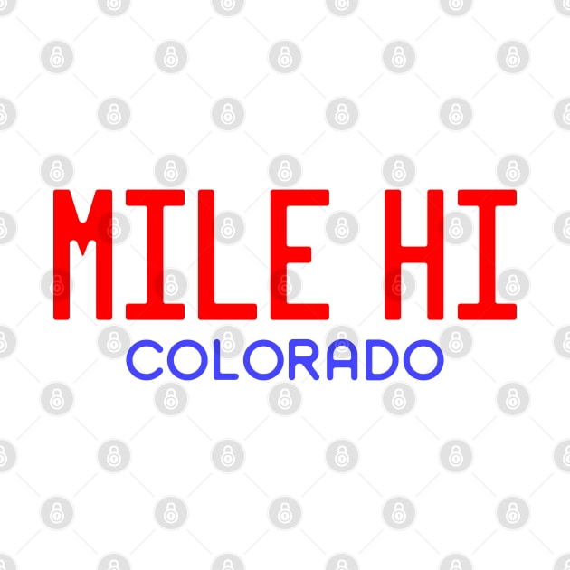 Mile High Colorado Tee by South-O-Matic