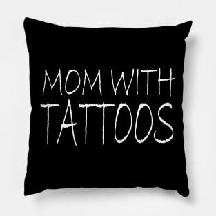 Mom With Tattoos Pillow