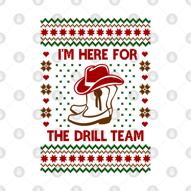 I'm here for the Drill Team by Hobbybox