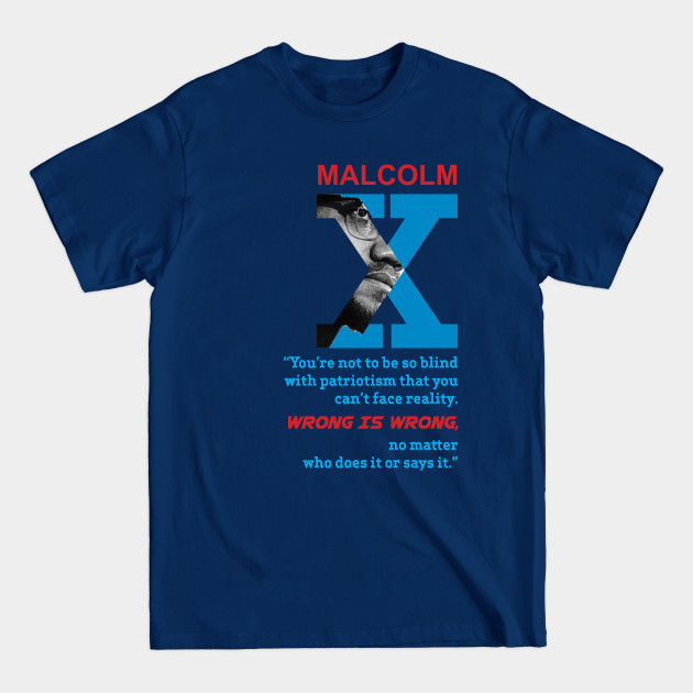 Discover Malcolm X quotes - Malcolm X Quote - T-Shirt