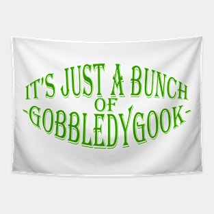 It's Just A Bunch Of Gobbledygook Tapestry