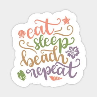 Eat Sleep Beach Repeat Magnet