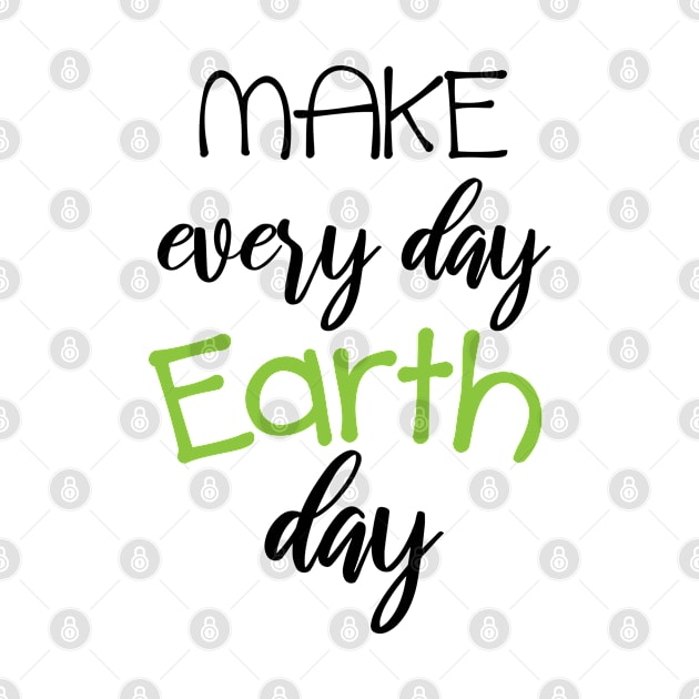 make every day earth day by bisho2412