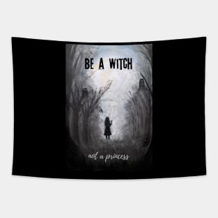 Be a Witch Not a Princess Girls Power Be Yourself Magic Awareness Tapestry