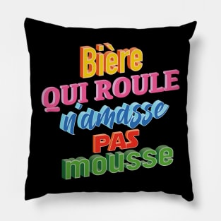 Bière qui roule Pillow