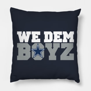 We Dem Boyz II Pillow