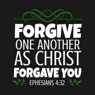 Christian Forgive One Another T-Shirt