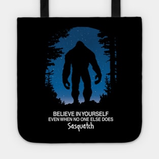 I Believe In Bigfoot Tote