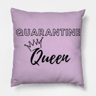 Quarantine Queen Pillow