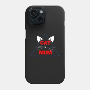 Funny Cat Mum Phone Case