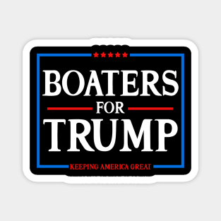 Boaters For Trump Keeping America Great 2020 Magnet