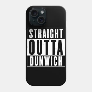 Straight Outta Dunwich Phone Case