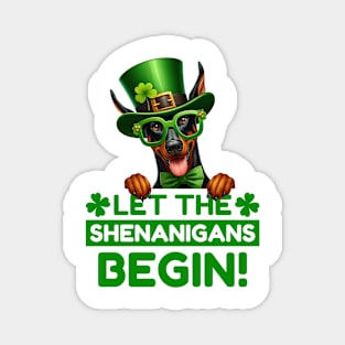 Let the Shenanigans Begin Doberman Magnet