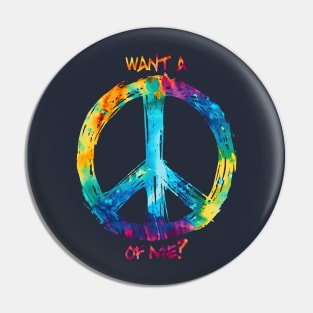 Want a Peace of Me? Pin