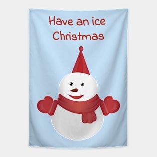 Have an ice Christmas (blue) Tapestry