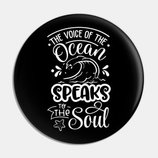 The Voice Of the Ocean Speaks To The Soul Pin