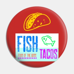 Fish Tacos Design Pin