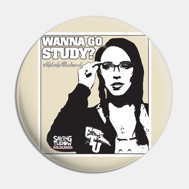 Wanna Go Study? - Wildcards RPG Pin by Saving Throw Loot