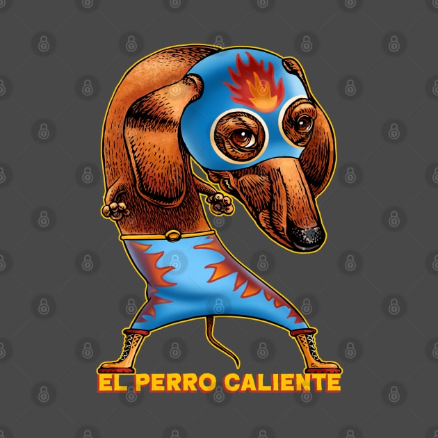 El Perro Caliente by ChetArt