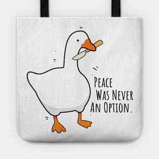 Peace Was Never An Option Tote