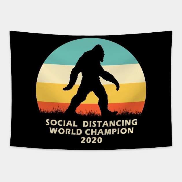 Bigfoot Social Distancing World Champion T-Shirt | funny gift tee Pandemic Virus Tapestry by StreeTee