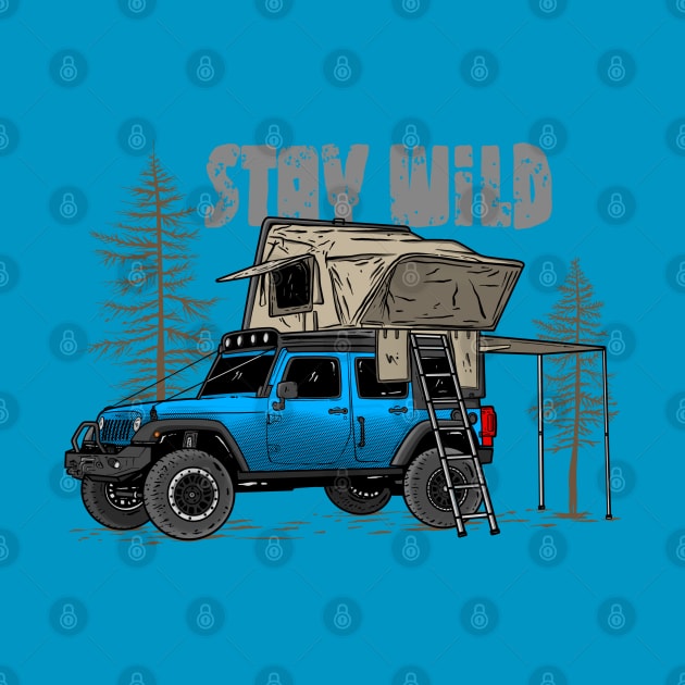 Stay Wild Jeep Camp - Adventure Ocean Pacific Blue Jeep Camp Stay Wild for Outdoor Jeep enthusiasts by 4x4 Sketch