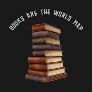 Books are the world map T-Shirt