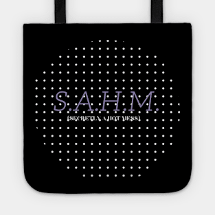 SAHM Tote