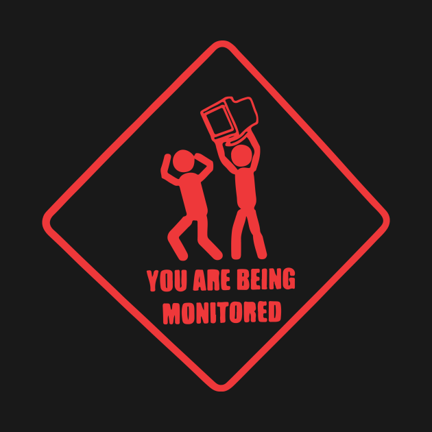 Discover Monitored - Warning Sign - T-Shirt