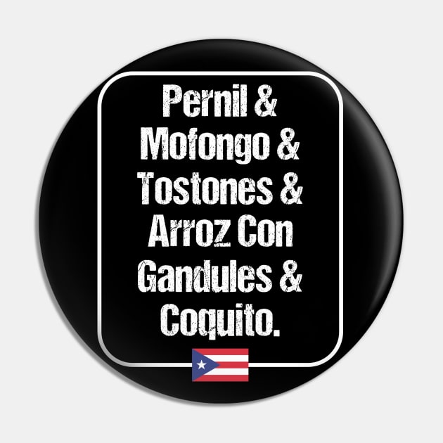 Pernil Mofongo Tostones Arroz Con Gandules Coquito Puerto Rican Food Pin by PuertoRicoShirts