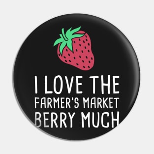 I Love The Farmer's Market Berry Much Pin