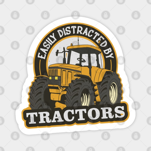 Easily Distracted By Tractors Magnet by Promen Shirts