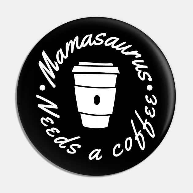 Mamasaurus Needs A Coffee. Funny Mom Design Perfect as a Mothers Day Gift. Pin by That Cheeky Tee