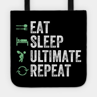 Eat sleep ultimate repeat Tote