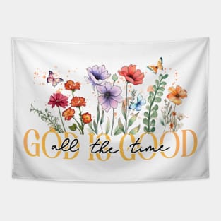 God is Good All The Time, Bible Christian Boho Flowers Tapestry