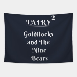 Fairy Tale squared up by 2 - Goldilocks and the Nine Bears Tapestry