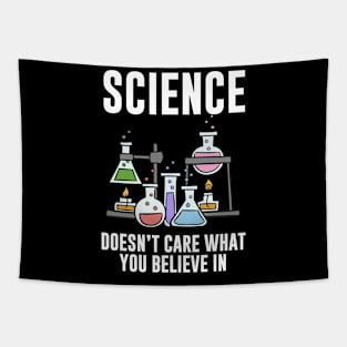 Science Doesn't Care What You Believe In Tapestry