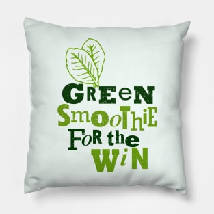 Green smoothie for the win - health food blender cleanse eat clean Pillow