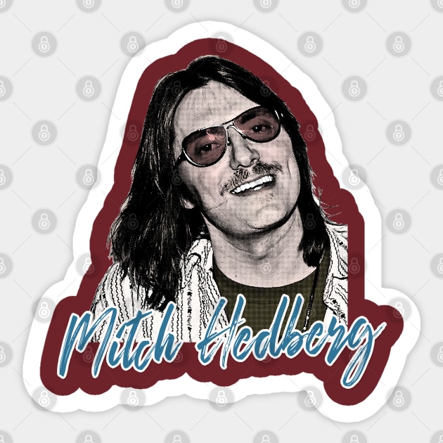 Mitch Hedberg 90s Style Fanart Design Mitch Hedberg Sticker - Main Image