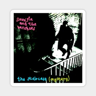 The Staircase (Mystery) Post Punk Goth Throwback 1979 Magnet