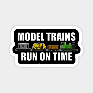 Model Trains Run On Time Railway Funny Magnet