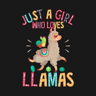 Just A Girl Who Loves Llamas - Cute Llamas  Gifts T-Shirt