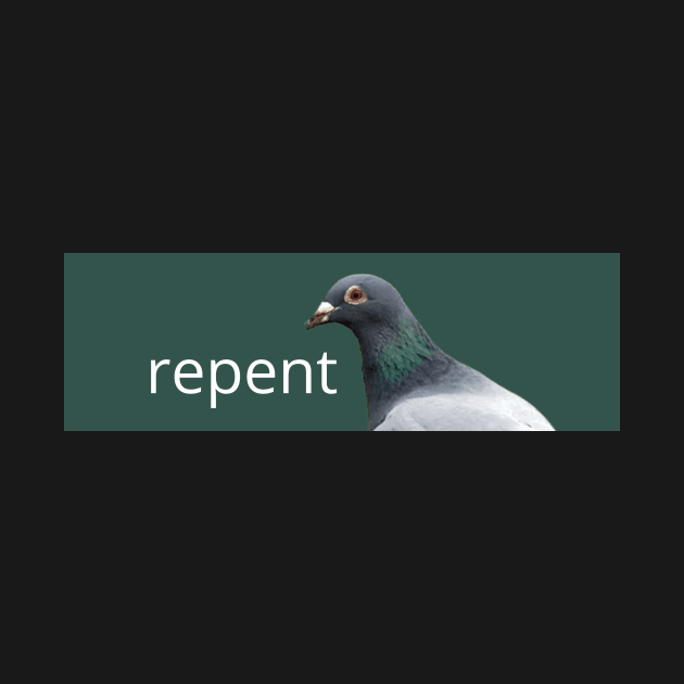 Pigeon Repent by Street Cat