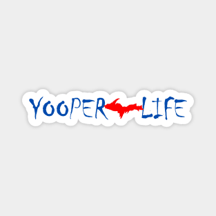 Yooper Life UP Magnet