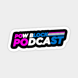 Pow Block Podcast NP Logo 2024 (Trans Support) Magnet