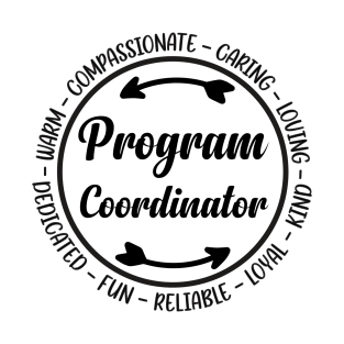 Program Coordinator Funny Profession Job Title School Worker T-Shirt