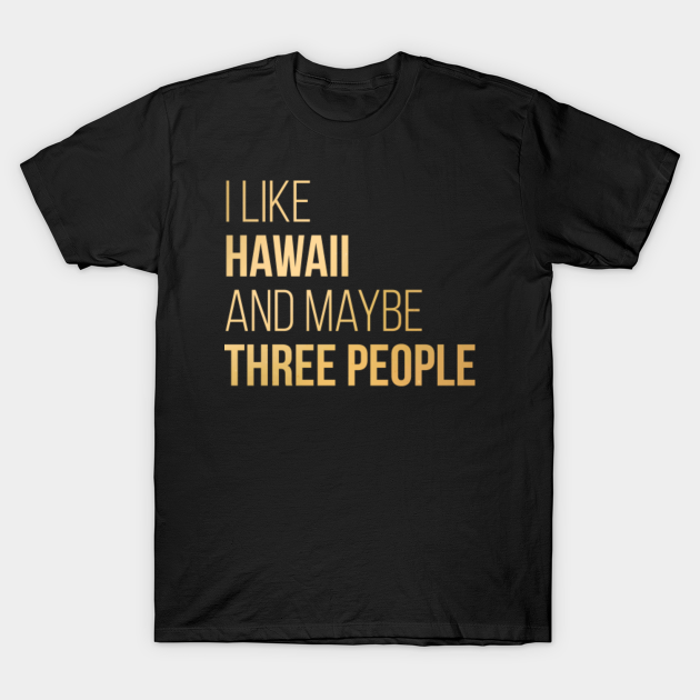 Hawaii State - Hawaii State - T-Shirt