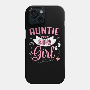 Auntie says Girl cute baby matching family party Phone Case